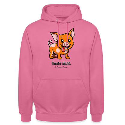 Unisex Hoodie Schweinehund Heute nicht - Pink