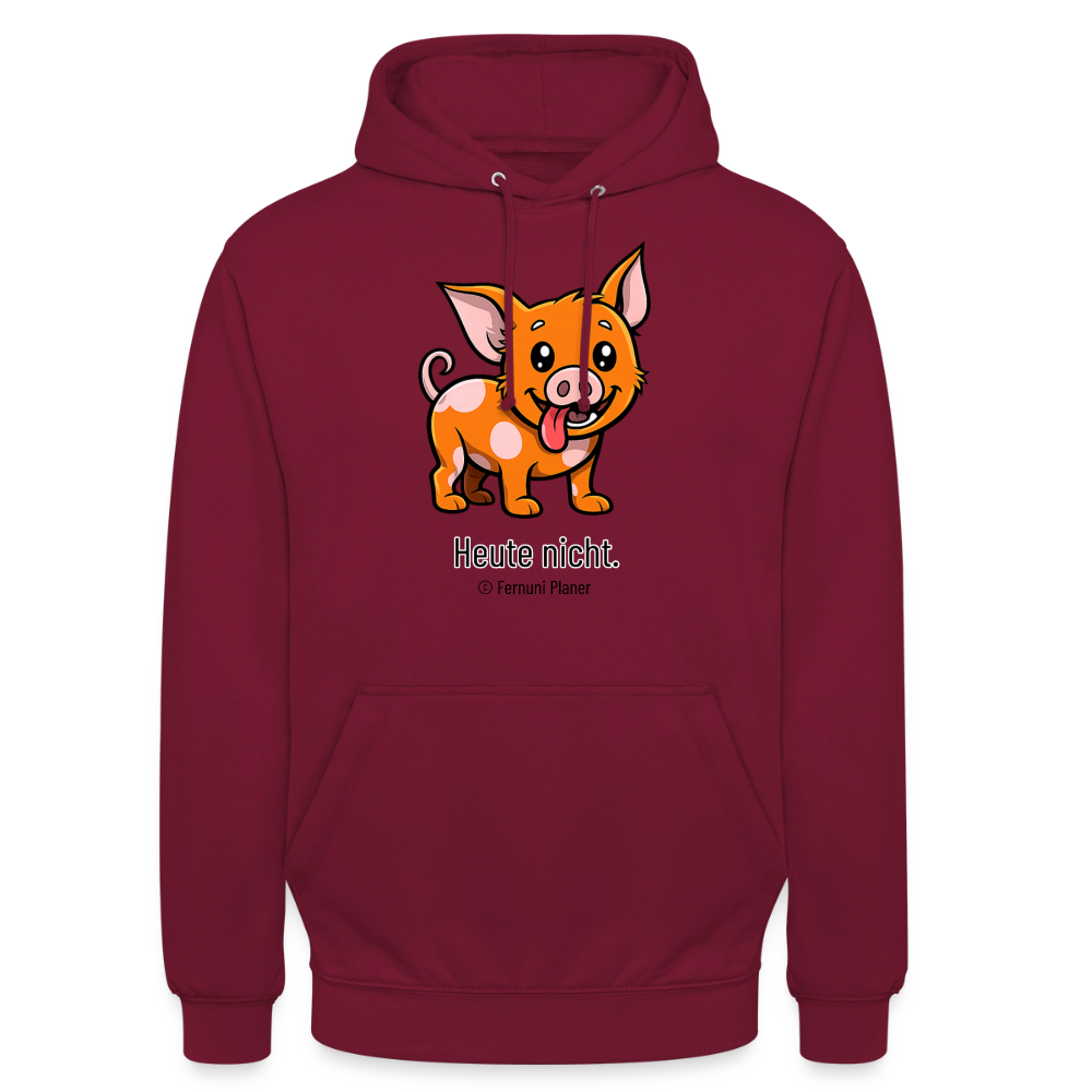Unisex Hoodie Schweinehund Heute nicht - Bordeaux