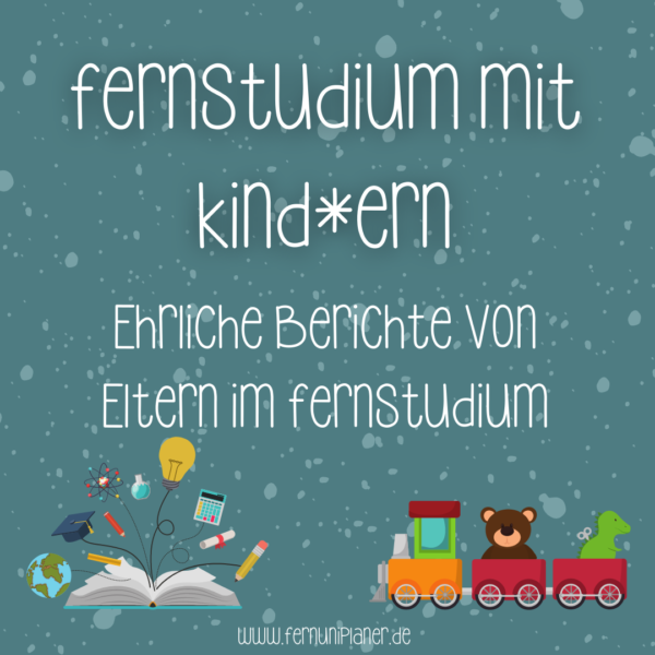 Fernstudium mit Kind*ern